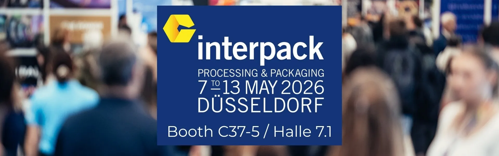 interpack 2026 duyuru görseli: 7–13 Mayıs 2026, Düsseldorf, Stand C37-5, Salon 7.1